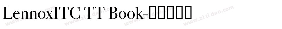 LennoxITC TT Book字体转换